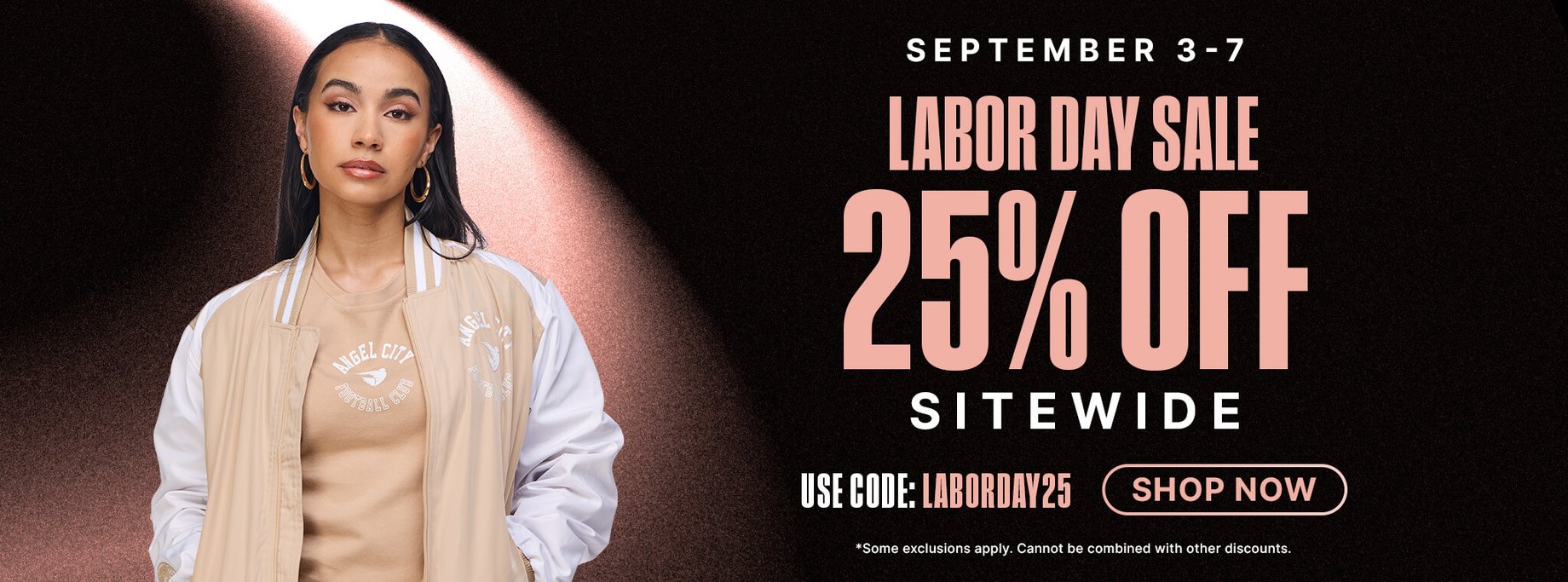 Labor Day Sale — 25% Off Sitewide, September 3–7. Use code LABORDAY25.