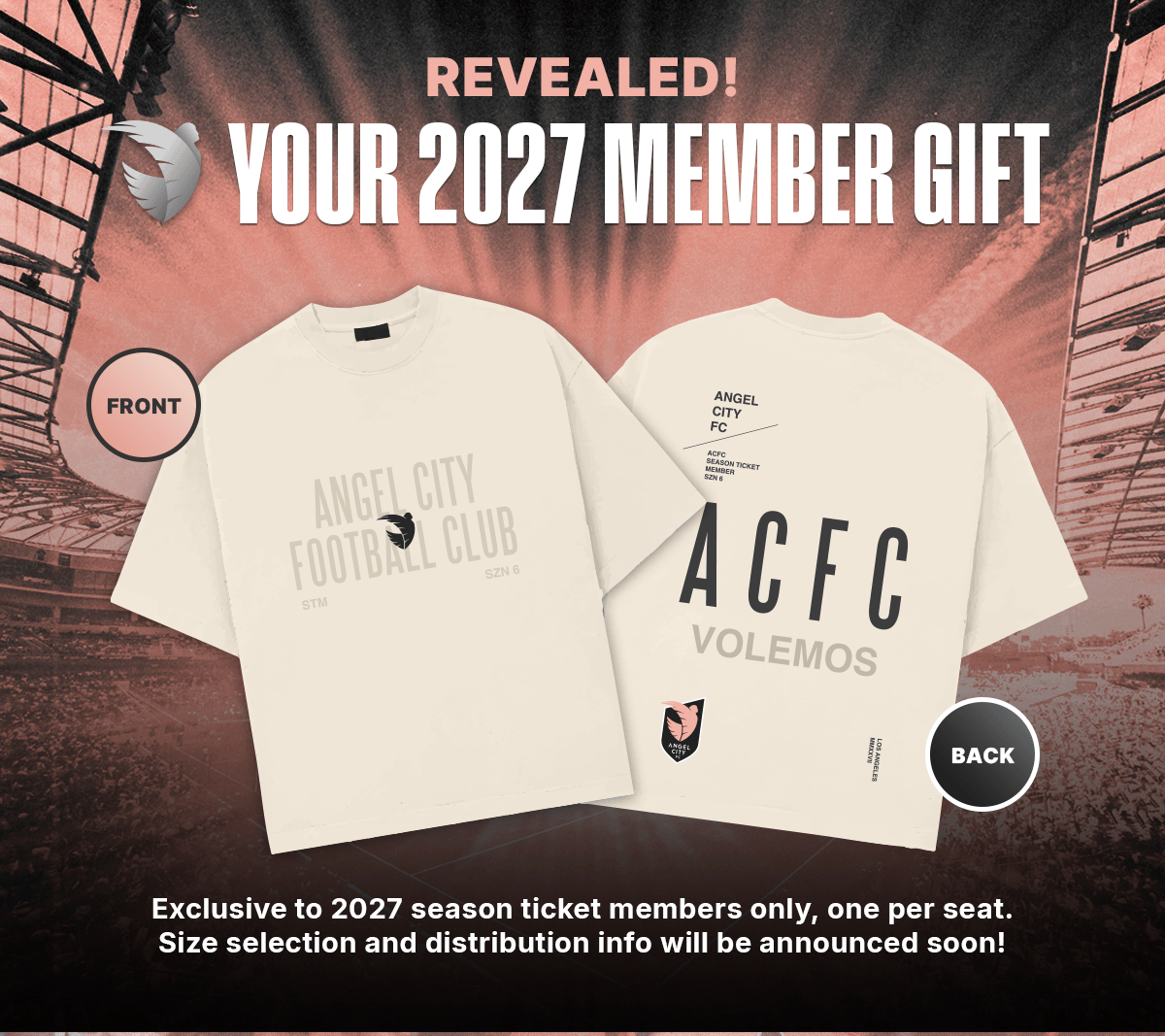 2027 Angel City FC Season Ticket Member exclusive shirt — front showing Angel City Football Club wordmark with bird crest, back showing ACFC Volemos
