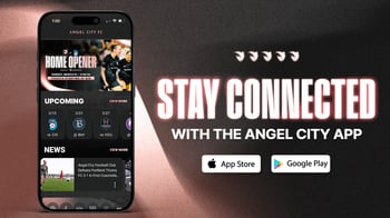 ACFC Stay Connected | Download the Official Angel City App