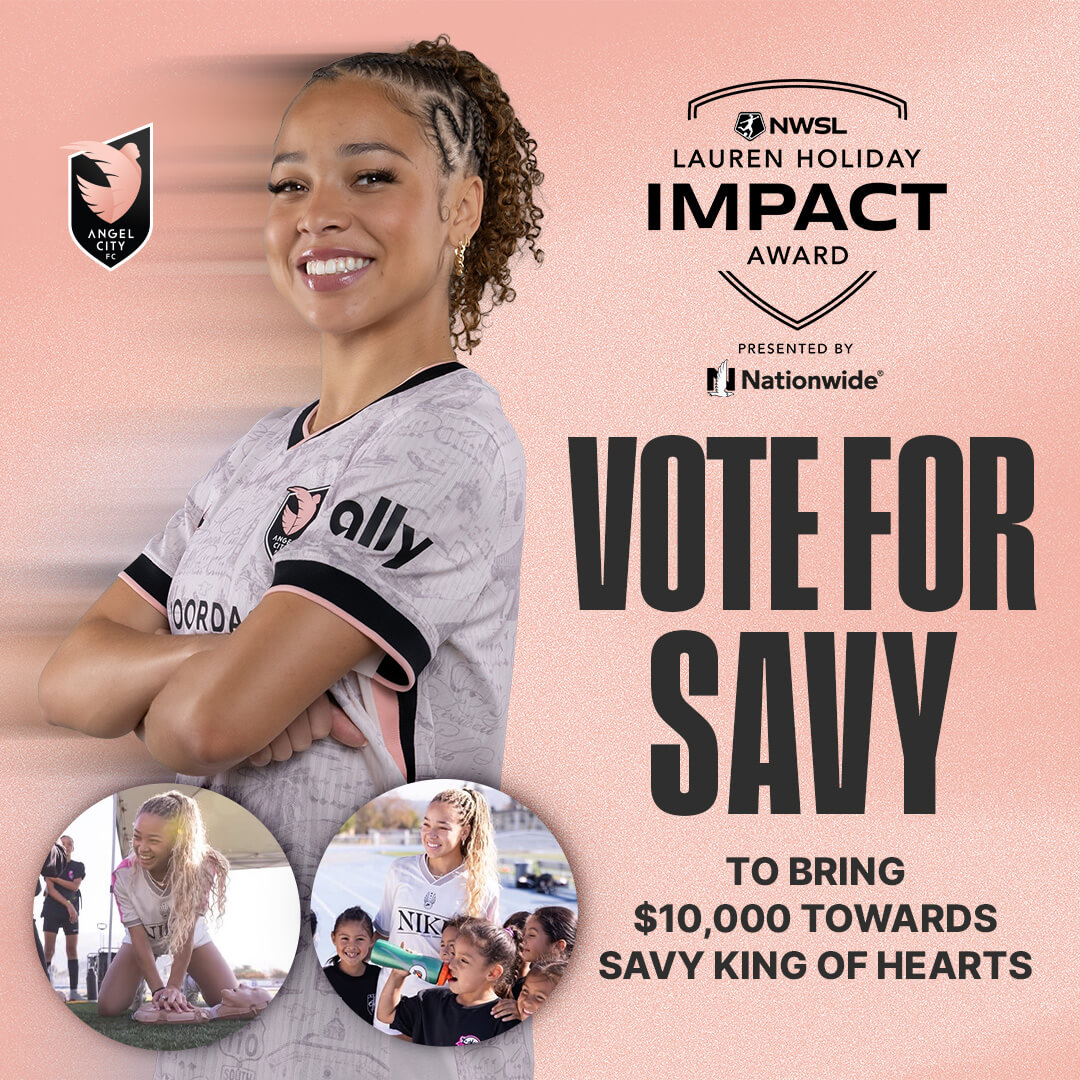 Vote for Savy King of Hearts — NWSL Lauren Holiday Impact Award
