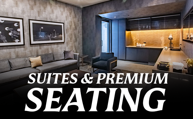 SUITES PREMIUM SEATING