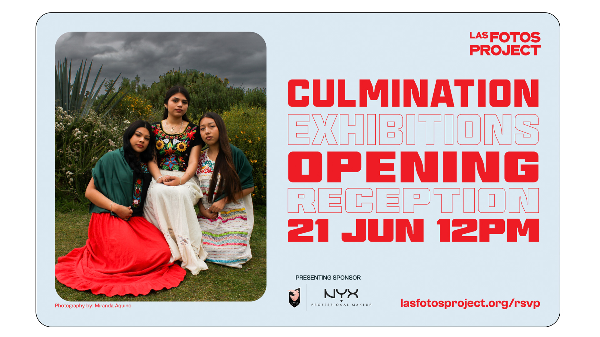 Las Fotos Project Presents: Spring 2025 Culmination Opening Reception