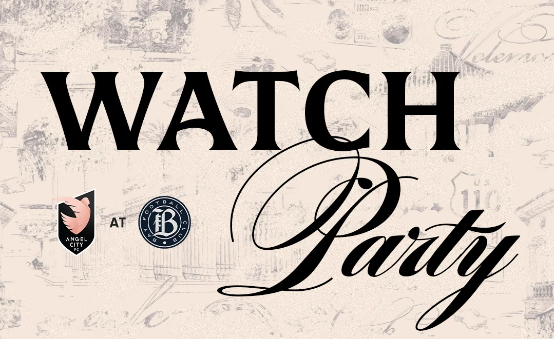 Official Watch Party - Angel City FC @ Bay FC