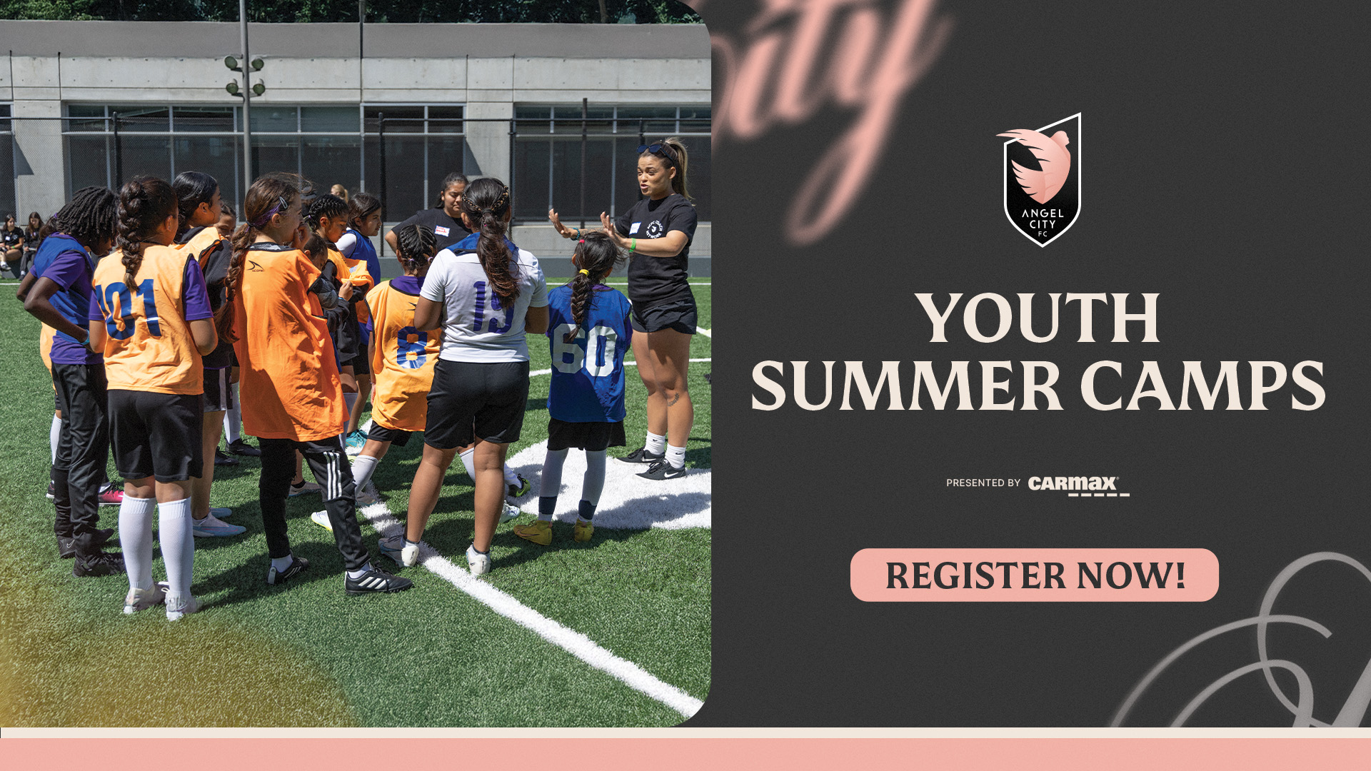 Angel City FC Youth Summer Camps presented by CarMax