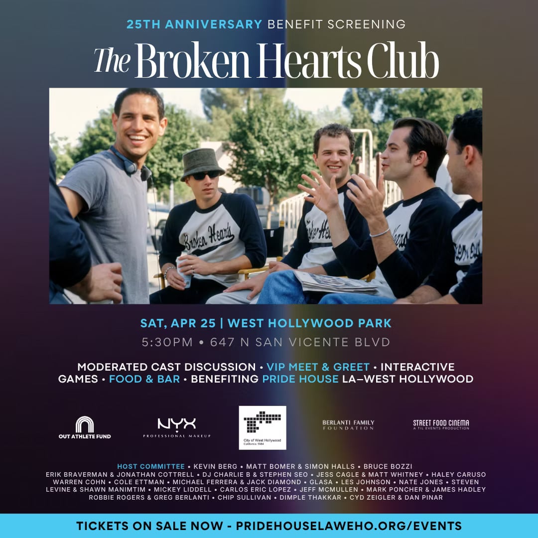  Pride House LA, “The Broken Hearts Club” 25th Anniversary